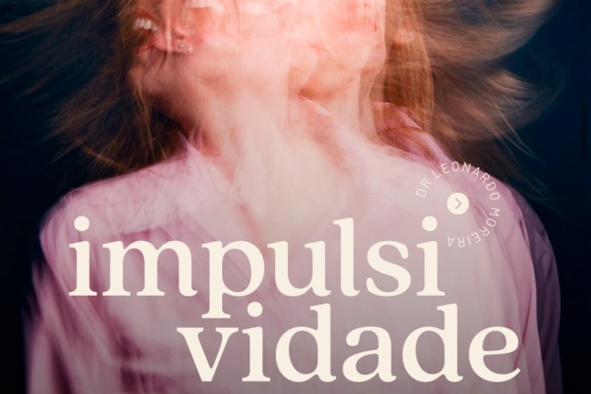 Impulsividade, TDAH, Bipolaridade ou Personalidade? 