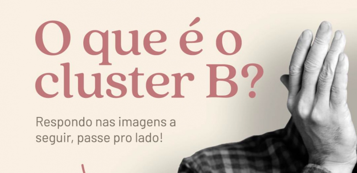 O que é cluster B? 